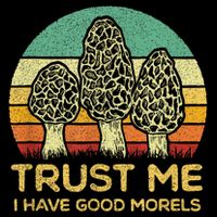 Morel Mushroom Funny Foraging Morels Hunters Toddler T-Shirt