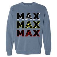 Max Max Formula Racing Driver Fan Team Box Box Box Garment-Dyed Sweatshirt