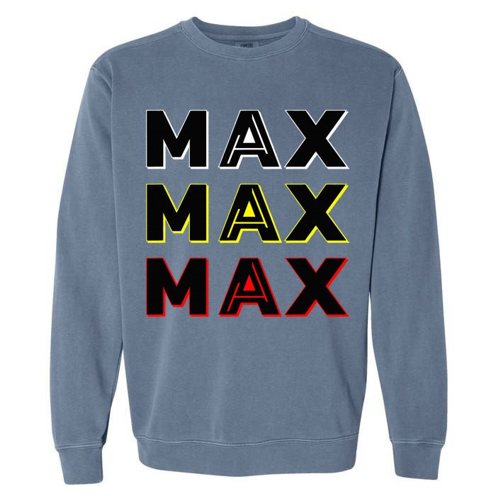 Max Max Formula Racing Driver Fan Team Box Box Box Garment-Dyed Sweatshirt