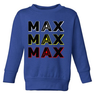 Max Max Formula Racing Driver Fan Team Box Box Box Toddler Sweatshirt