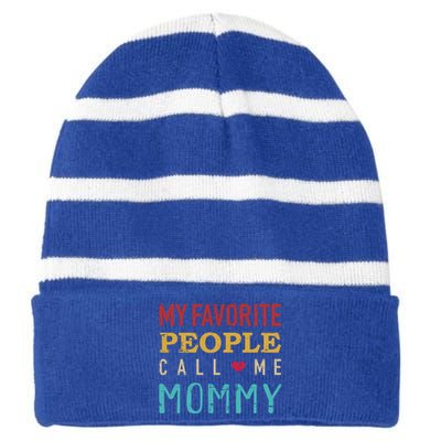 Mom My Favorite People Call Me Mommy Vintage Retro Cool Gift Striped Beanie with Solid Band