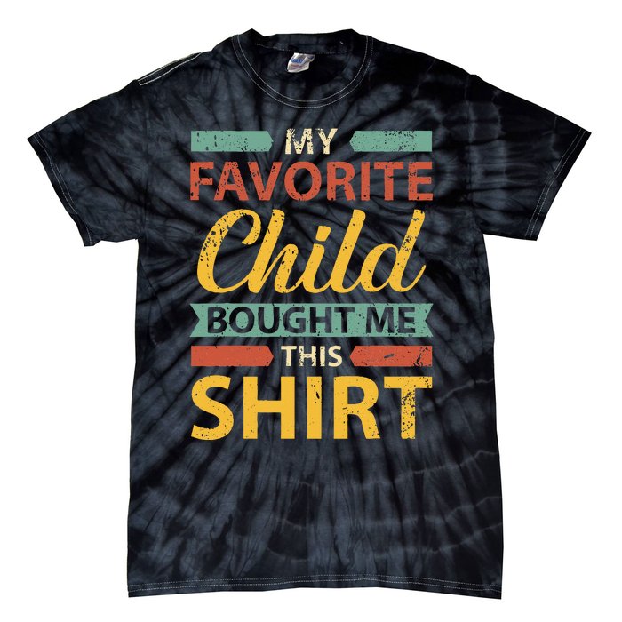 MotherFatherFamily My Favourite Child Tie-Dye T-Shirt