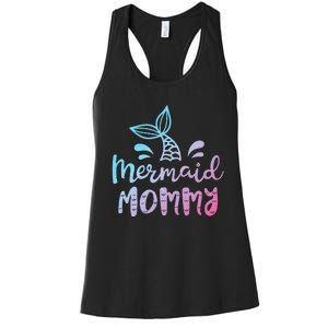 Mermaid Mommy Funny Women Mom Mama Family Matching Birthday Women's Racerback Tank