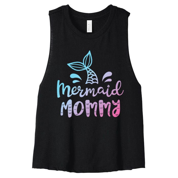 Mermaid Mommy Funny Women Mom Mama Family Matching Birthday Women's Racerback Cropped Tank