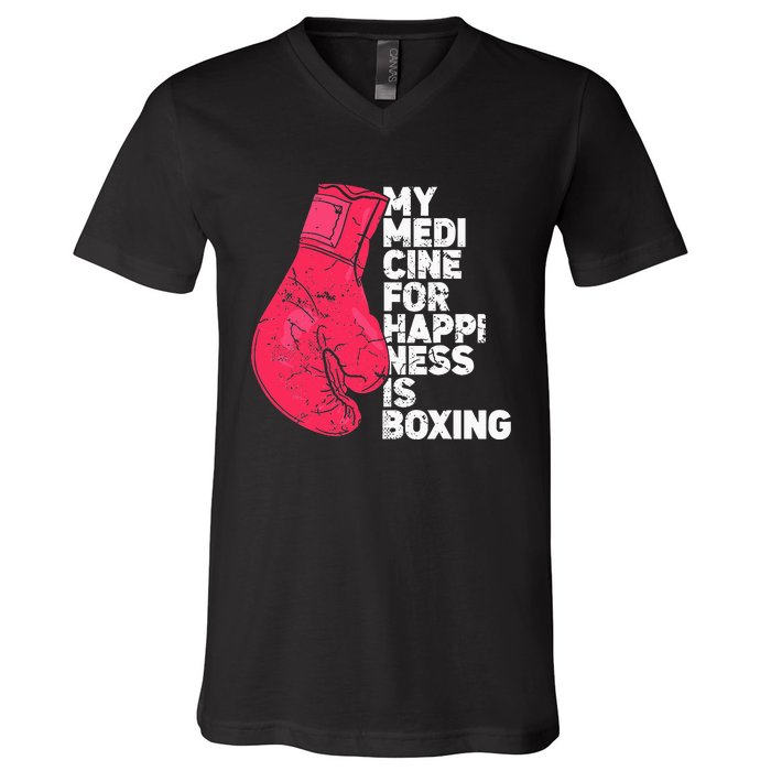 My Medicine For Happiness Combat Sports Boxer Boxing V-Neck T-Shirt