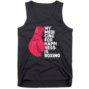 My Medicine For Happiness Combat Sports Boxer Boxing Tank Top