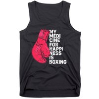 My Medicine For Happiness Combat Sports Boxer Boxing Tank Top