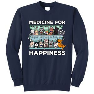 My Medicine For Happiness Called Cats Every Day Kitten Cat Gift Tall Sweatshirt