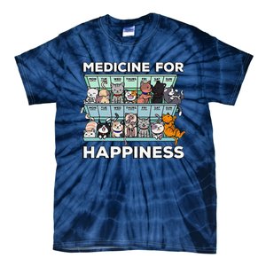 My Medicine For Happiness Called Cats Every Day Kitten Cat Gift Tie-Dye T-Shirt