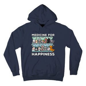 My Medicine For Happiness Called Cats Every Day Kitten Cat Gift Tall Hoodie