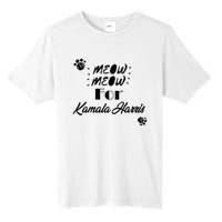 Meow Meow For Kamala Harris Funny Childless Cat Ladies Vote Premium Tall Fusion ChromaSoft Performance T-Shirt