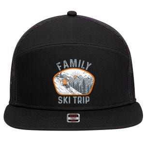 Mountains Matching Family Vacation 2025 Family Ski Trip 7 Panel Mesh Trucker Snapback Hat