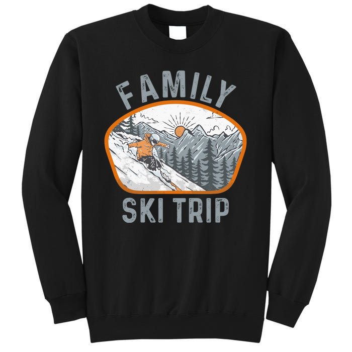 Mountains Matching Family Vacation 2025 Family Ski Trip Sweatshirt