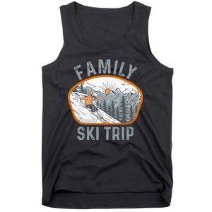 Mountains Matching Family Vacation 2025 Family Ski Trip Tank Top