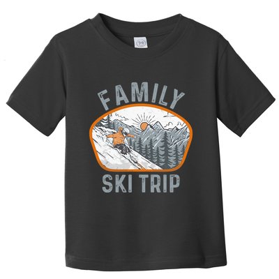 Mountains Matching Family Vacation 2025 Family Ski Trip Toddler T-Shirt