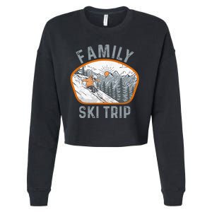 Mountains Matching Family Vacation 2025 Family Ski Trip Cropped Pullover Crew