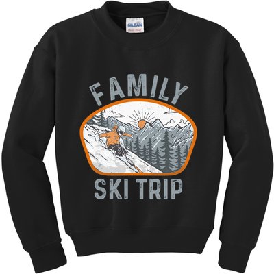 Mountains Matching Family Vacation 2025 Family Ski Trip Kids Sweatshirt