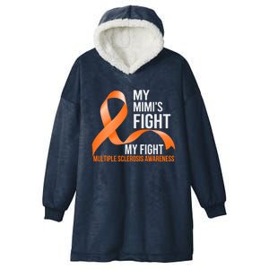 My Mimi's Fight My Fight Multiple Sclerosis Ms Warrior Cute Gift Hooded Wearable Blanket