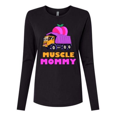 Muscle Mommy Funny Dumptruck Womens Cotton Relaxed Long Sleeve T-Shirt