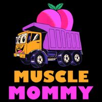 Muscle Mommy Funny Dumptruck Button