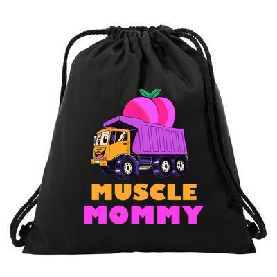 Muscle Mommy Funny Dumptruck Drawstring Bag