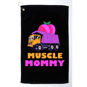 Muscle Mommy Funny Dumptruck Platinum Collection Golf Towel