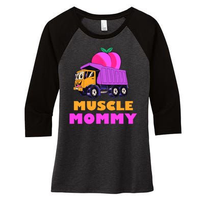 Muscle Mommy Funny Dumptruck Women's Tri-Blend 3/4-Sleeve Raglan Shirt