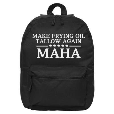 Maha Make Frying Oil Tallow Again Quit Seed Oils Rfk Trump 16 in Basic Backpack