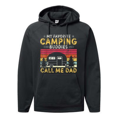 Men My Favorite Camping Buddies Call Me Dad Fathers Day Vintage Performance Fleece Hoodie