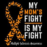 My Moms Fight is My Fight Multiple Sclerosis Awareness City Backpack