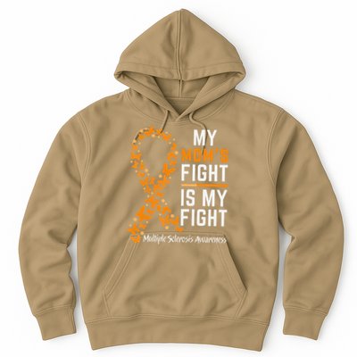My Moms Fight is My Fight Multiple Sclerosis Awareness Hoodie