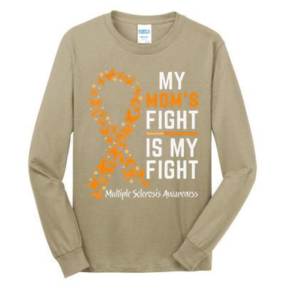 My Moms Fight is My Fight Multiple Sclerosis Awareness Tall Long Sleeve T-Shirt