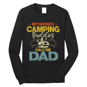 Men My Favorite Camping Buddies Call Me Dad Fathers Day Funny Long Sleeve Shirt