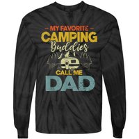 Men My Favorite Camping Buddies Call Me Dad Fathers Day Funny Tie-Dye Long Sleeve Shirt