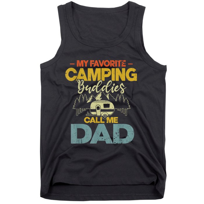 Men My Favorite Camping Buddies Call Me Dad Fathers Day Funny Tank Top