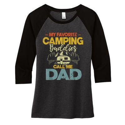 Men My Favorite Camping Buddies Call Me Dad Fathers Day Funny Women's Tri-Blend 3/4-Sleeve Raglan Shirt