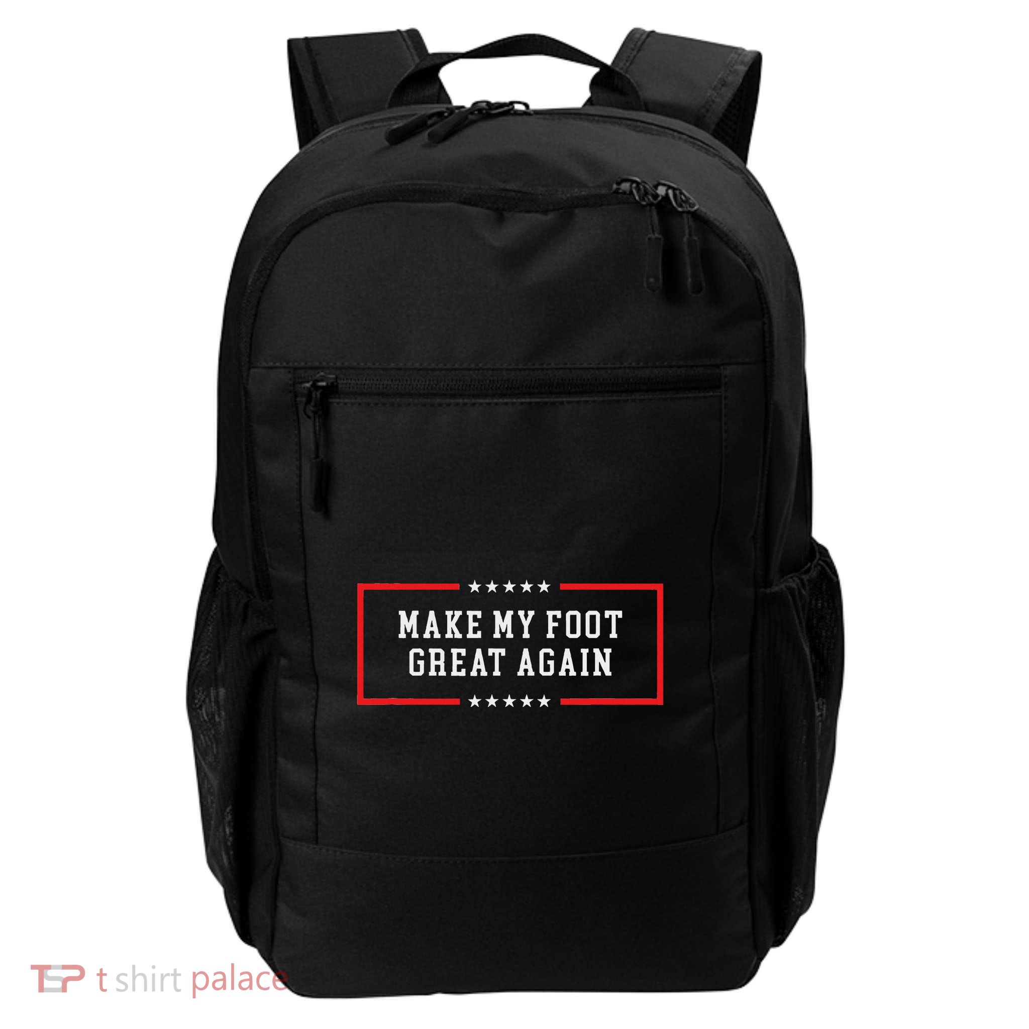 Make My Foot Great Again Funny Post Op Daily Commute Backpack