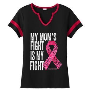 My Mom's Fight Is My Fight Breast Cancer Awareness  Gifts Ladies Halftime Notch Neck Tee