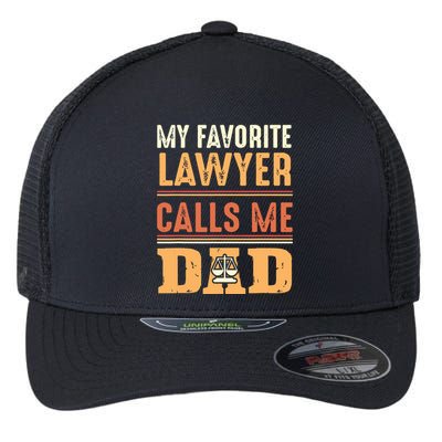 Men My Favorite Lawyer Calls Me Dad Best Fathers Day Gift Flexfit Unipanel Trucker Cap