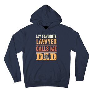 Men My Favorite Lawyer Calls Me Dad Best Fathers Day Gift Hoodie