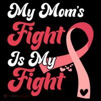 My Moms Fight Is My Fight Cancer Support 7-Panel Snapback Hat