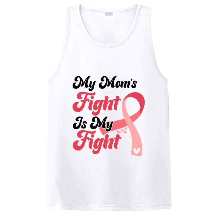 My Moms Fight Is My Fight Cancer Support PosiCharge Competitor Tank
