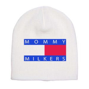 Mommy Milkers Funny Mom Short Acrylic Beanie