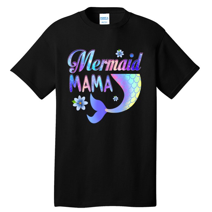 Mermaid Mama Funny Mermaid Mom Matching Party Tall T-Shirt