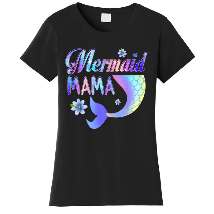 Mermaid Mama Funny Mermaid Mom Matching Party Women's T-Shirt