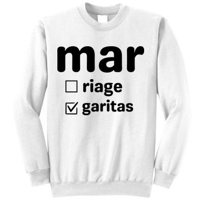 Marriage Margaritas Funny Sweatshirt