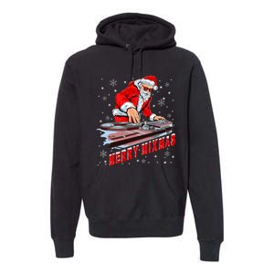 Merry Mixmas Funny Dj Musician Santa Claus Christmas Premium Hoodie