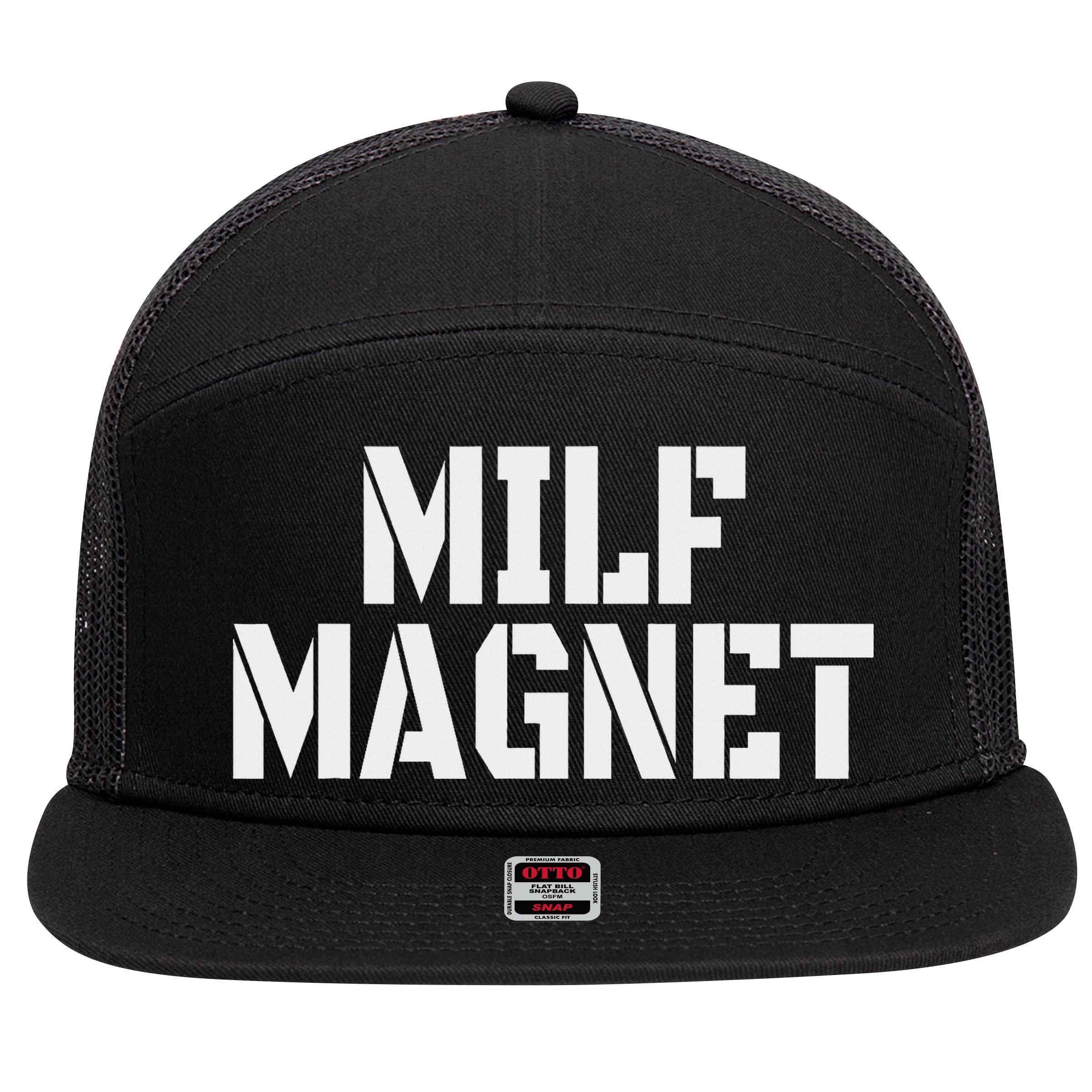 Milf Magnet Funny Adult Humor Workout Gym I Love Milfs 7 Panel Mesh Trucker Snapback Hat