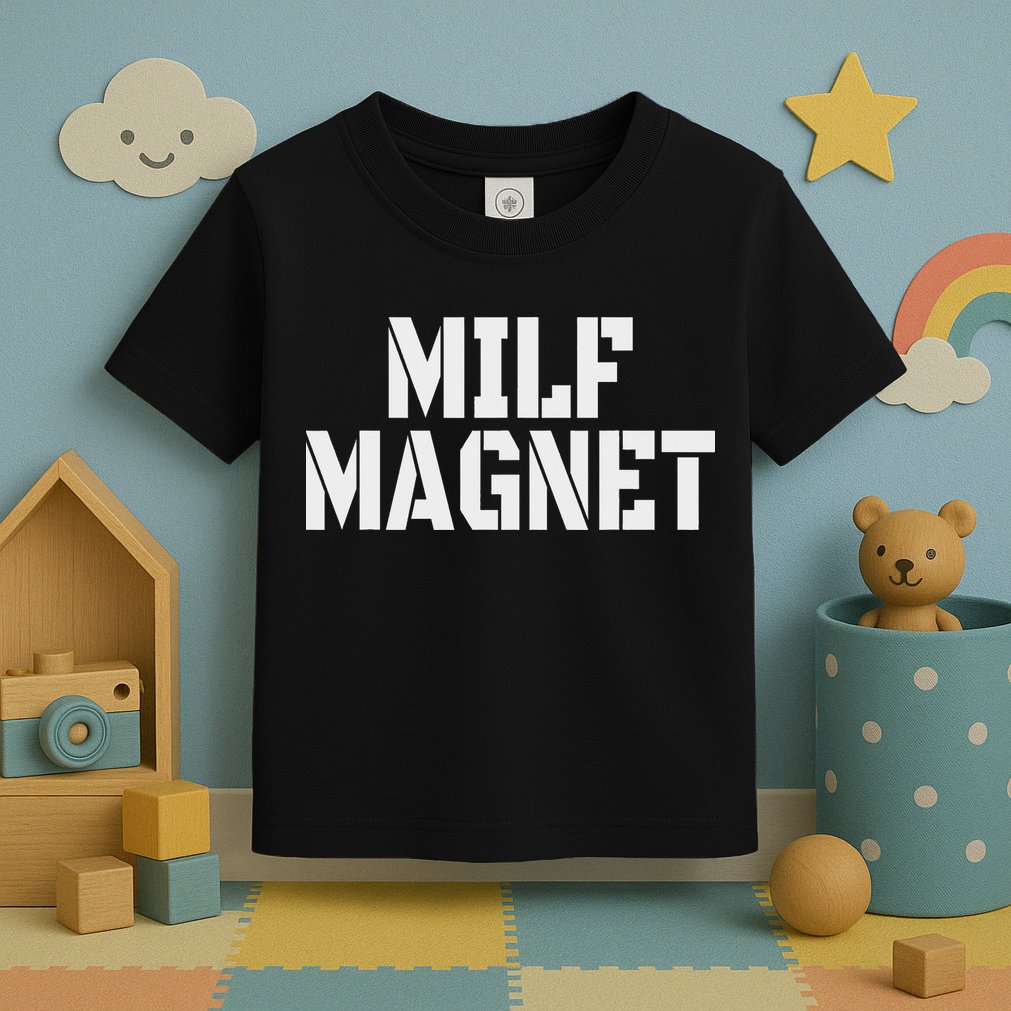 Milf Magnet Funny Adult Humor Workout Gym I Love Milfs Toddler T-Shirt