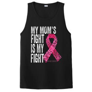 My Moms Fight Is My Fight Breast Cancer Awareness Gifts PosiCharge Competitor Tank